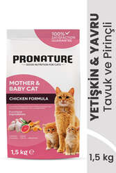 Pronature - Pronature Mother & Baby Kuru Kedi Maması Tavuk Etli 1,5KG